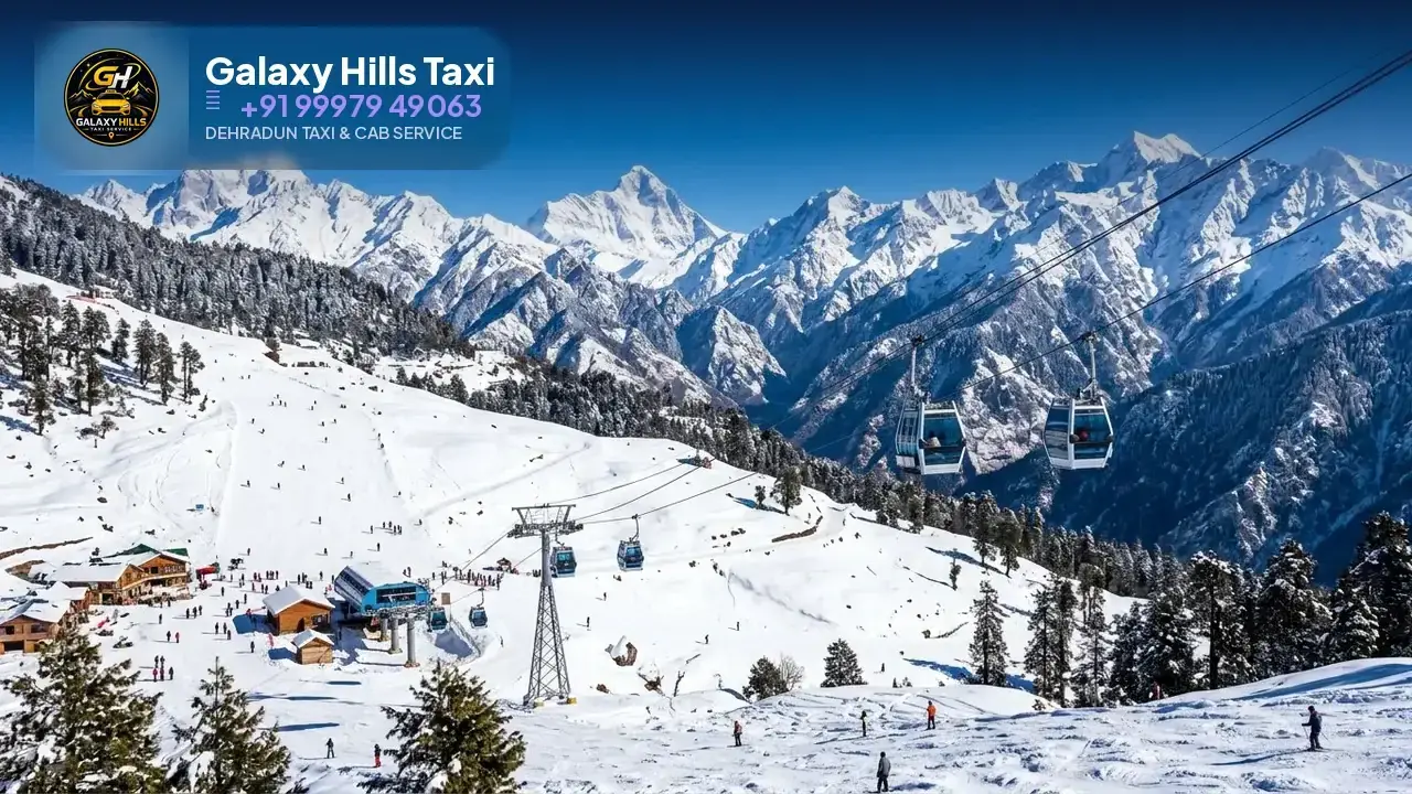 Dehradun to Auli taxi — Galaxy Hills Taxi Service Dehradun